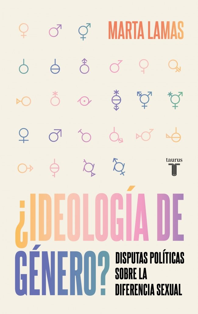 ¿Ideología de Género? Disputas Políticas Sobre la Diferencia Sexual