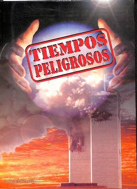 Tiempos Peligrosos
