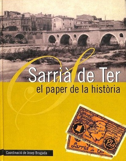 Sarrià de Ter, el Paper de la Història