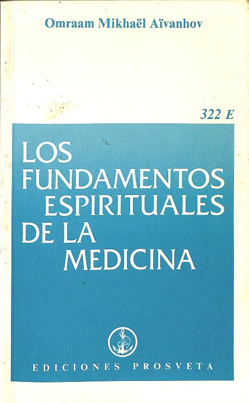 Los fundamentos espirituales de la medicina