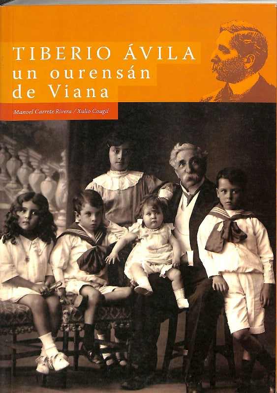 Tiberio Ávila: Un Ourensán de Viana