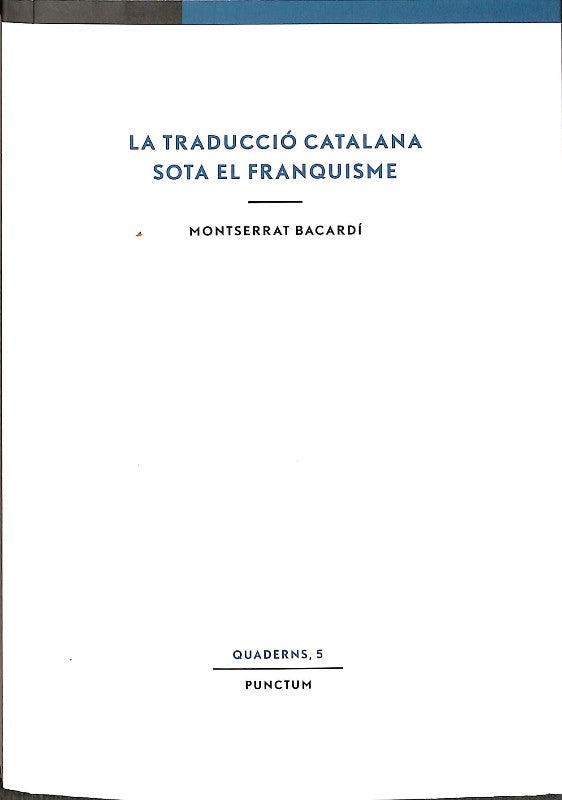 La Traducció Catalana sota el Franquisme