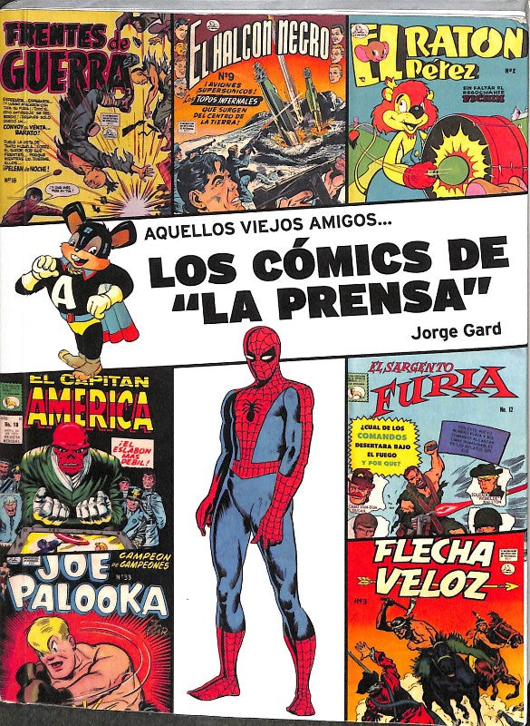 Aquellos viejos amigos... Los cómics de "La Prensa"