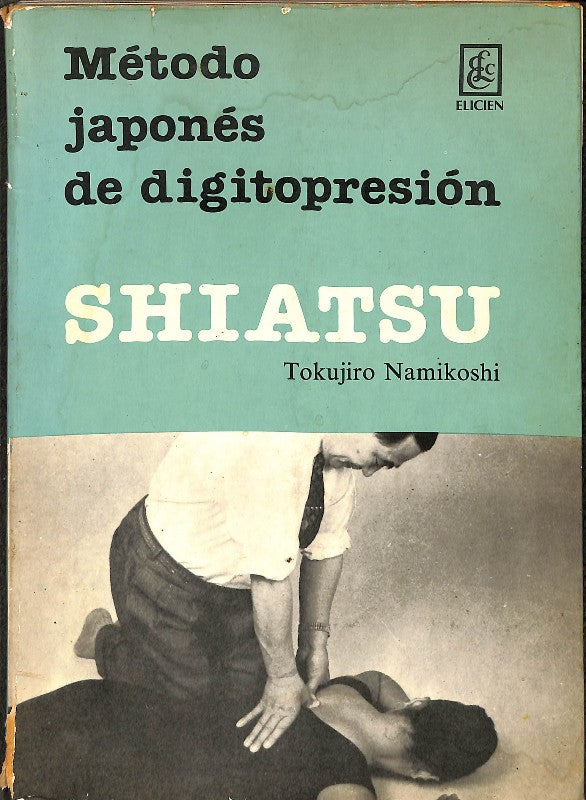 Método Japonés de Digitopresión: Shiatsu