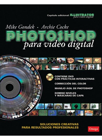 Photoshop para vídeo Digital: Soluciones Creativas para Resultados Profesionales