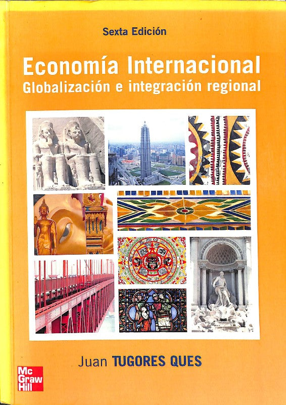 Economía Internacional: Globalización e Integración Regional