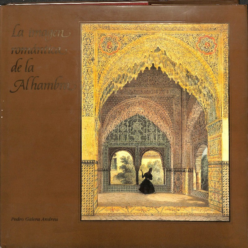 La Imagen Romántica de la Alhambra
