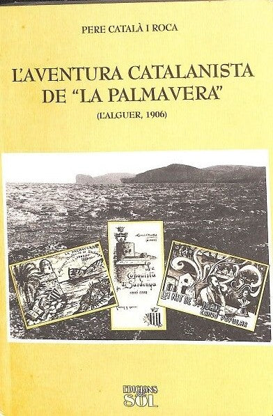 L'Aventura Catalanista de "La Palmavera" (L'Alguer, 1906)