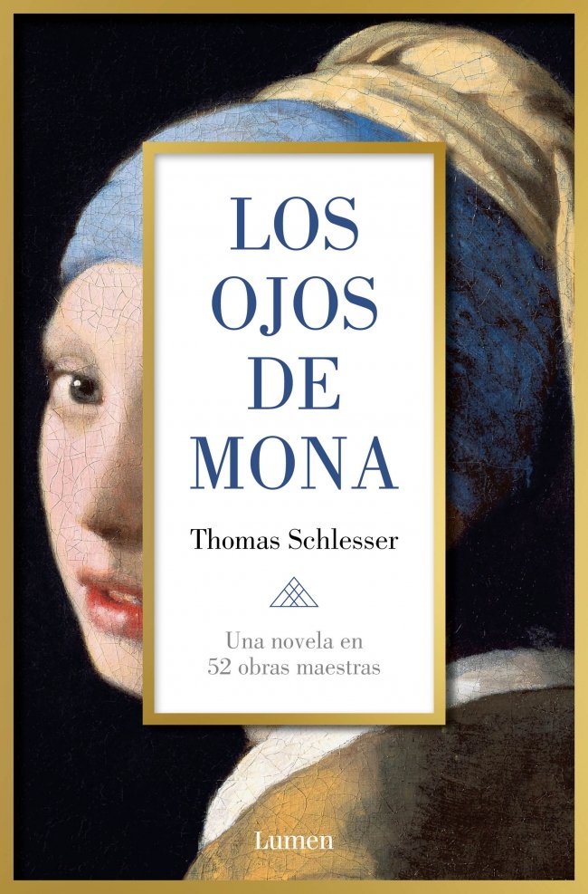 Los Ojos de Mona: Una Novela en 52 Obras Maestras
