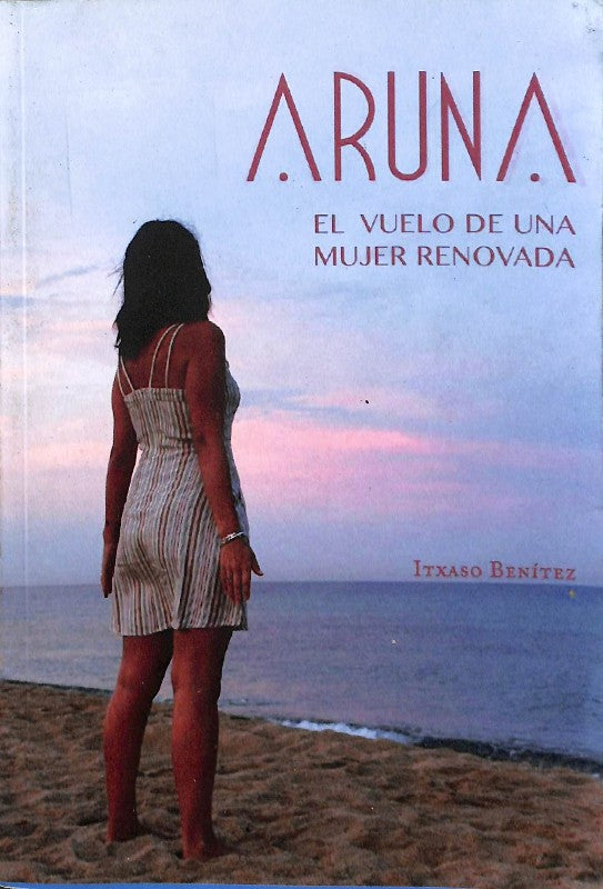 Aruna: El Vuelo de una Mujer Renovada