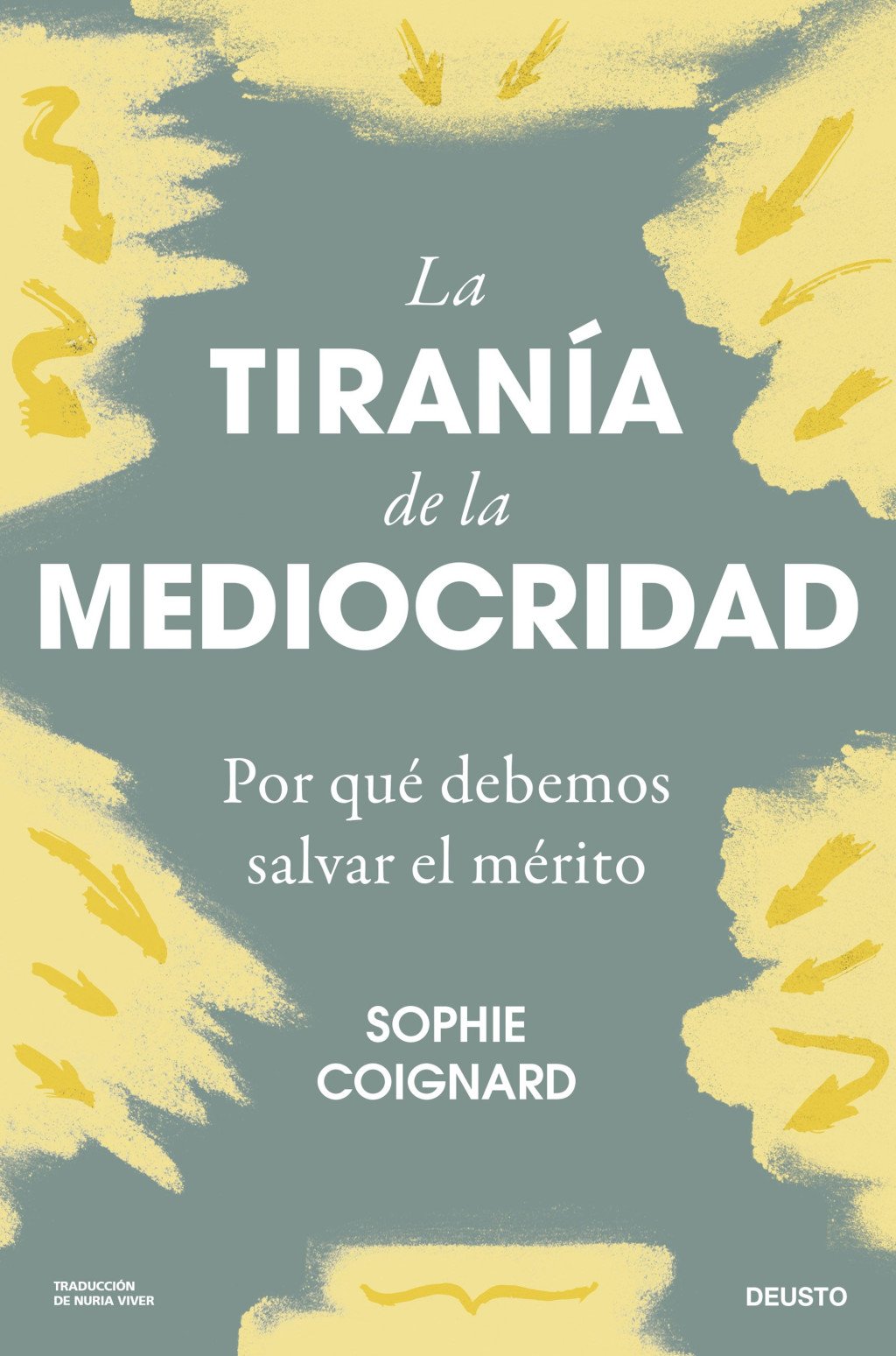 La Tiranía de la Mediocridad