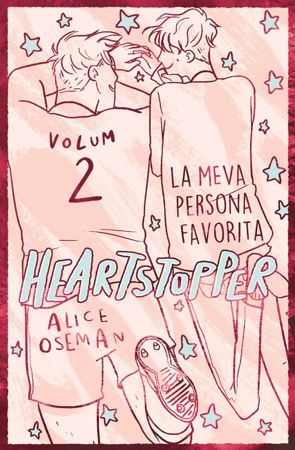 Heartstopper: La Meva Persona Favorita. Edició Especial Vol. 2