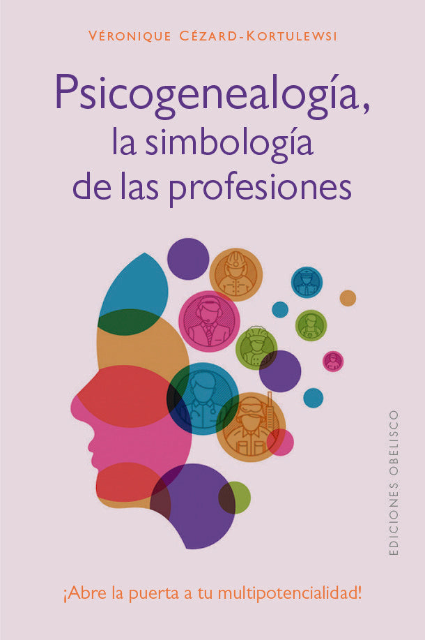 Psicogenealogía, la Simbología de las Profesiones