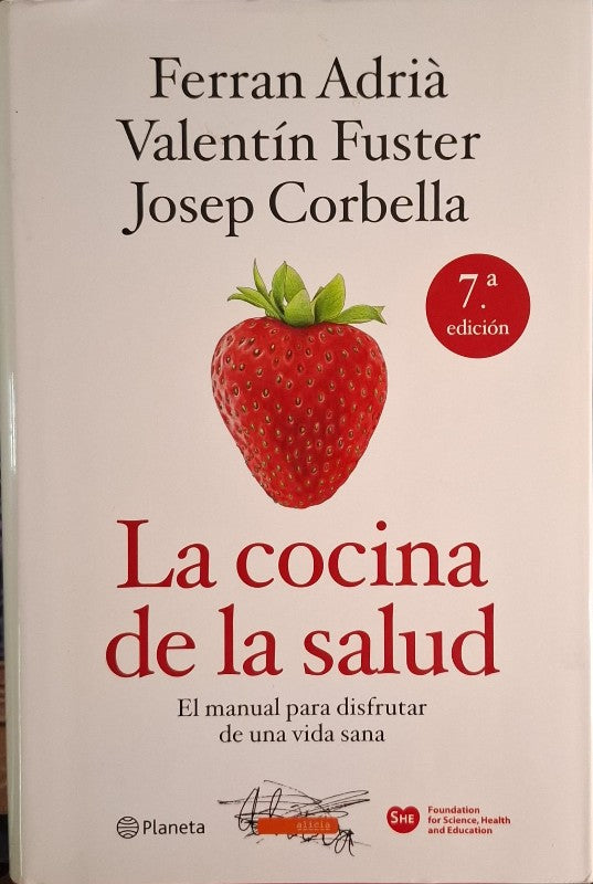 La Cocina de la Salud: El Manual para Disfrutar de una Vida Sana