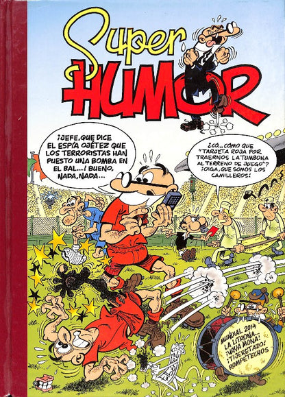 Súper Humor Mortadelo: Mundial 2014 - La litrona... - ¡Vaya mona! - ¡Tijeretazo! Vol. 58
