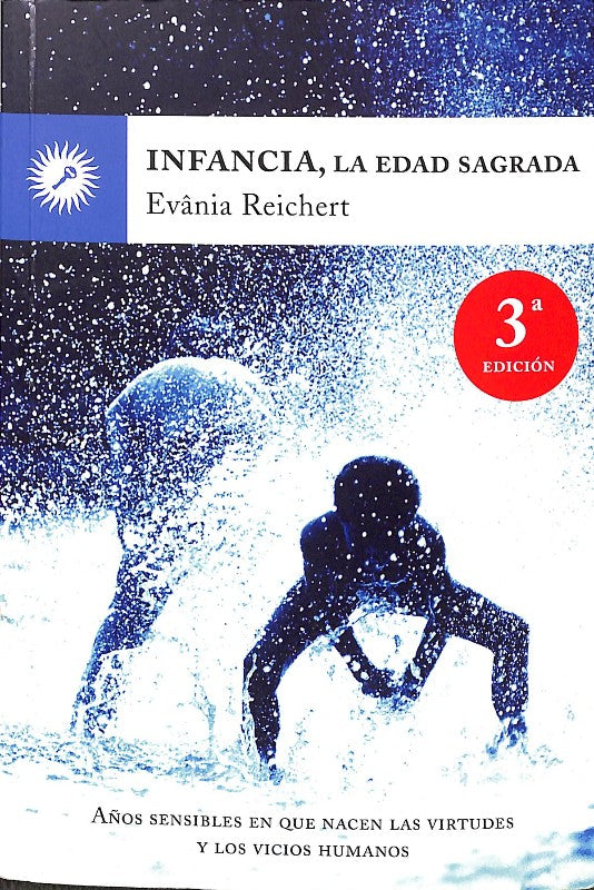 Infancia, la Edad Sagrada