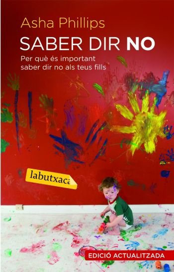 Saber Dir No: Per Què És Important Saber Dir No Als Teus Fills