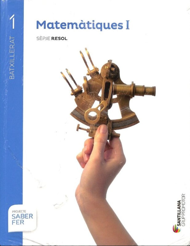 Matemàtiques I - Projecte Saber Fer (Sèrie Resol)