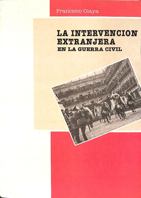 La Intervención Extranjera en la Guerra Civil