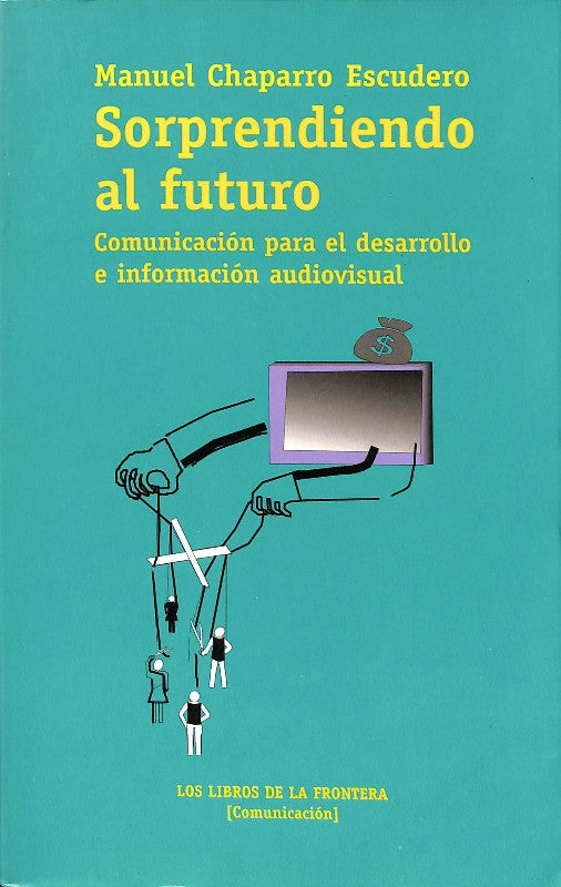 Sorprendiendo Al Futuro