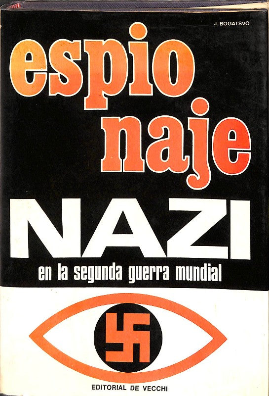Espionaje Nazi en la Segunda Guerra Mundial
