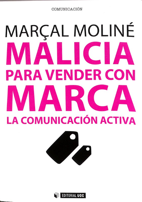 Malicia para Vender con Marca: La Comunicación Activa