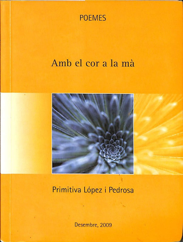 Amb el Cor a la Mà: Poemes