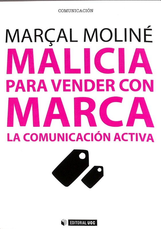 Malicia para Vender con Marca: La Comunicación Activa