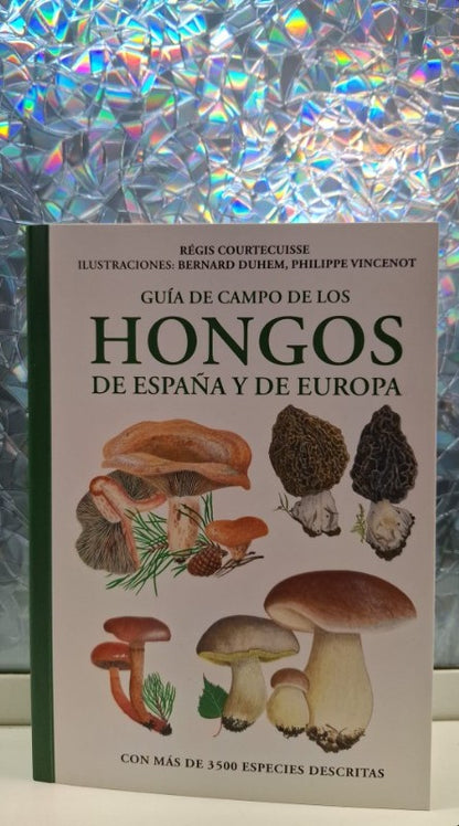 Guia de Campo de los Hongos de España y Europa
