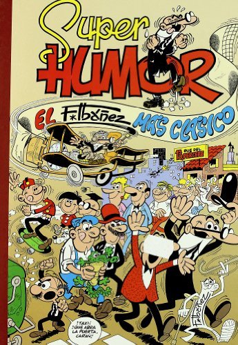 Súper Humor Clásicos: El Ibáñez más Clásico Vol. 3