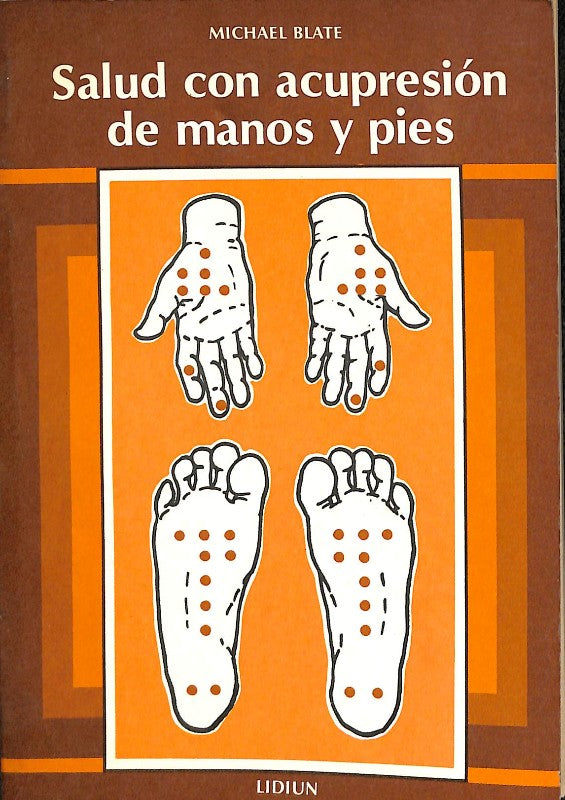 Salud con Acupresión de Manos y Pies