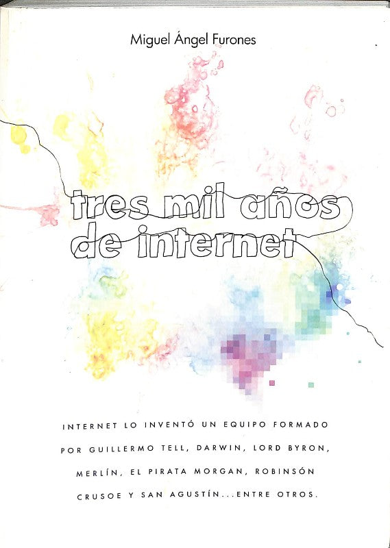Tres Mil Años de Internet