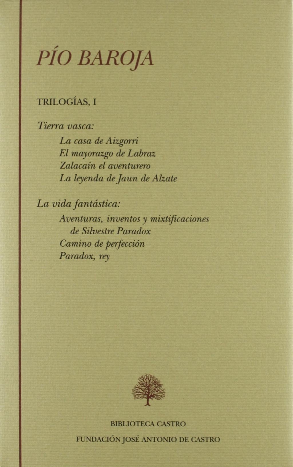 Trilogías I: Tierra Vasca y La Vida Fantástica