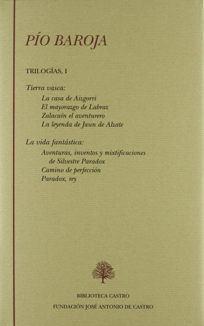 Trilogías I: Tierra Vasca y La Vida Fantástica