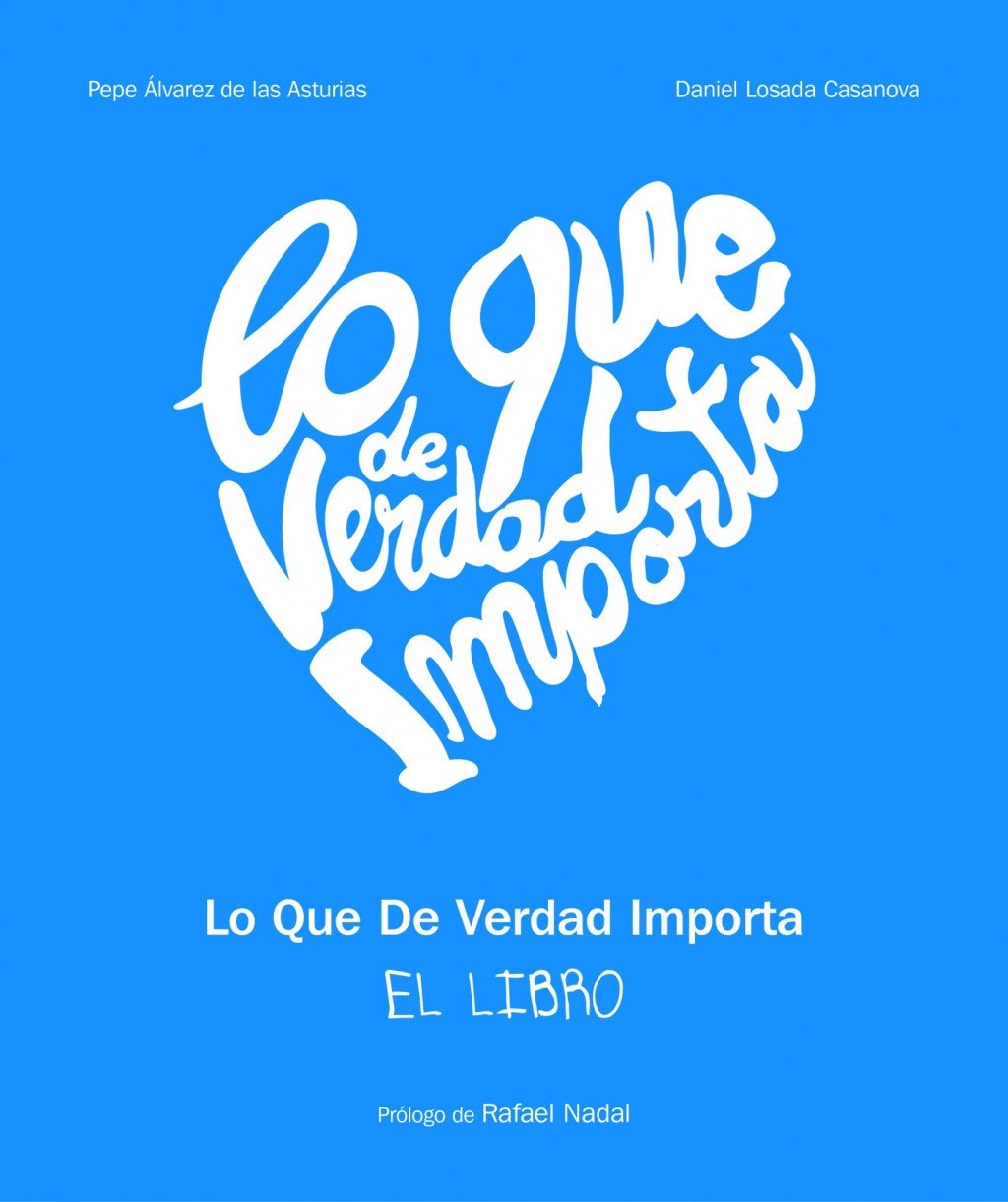Lo Que de Verdad Importa