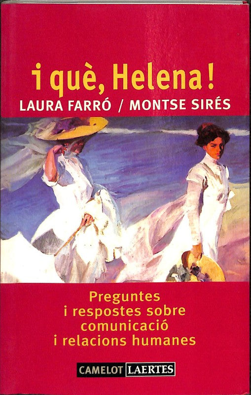 I què, Helena?