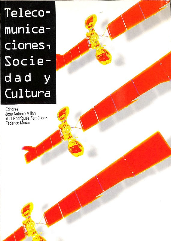 Telecomunicaciones, Sociedad y Cultura