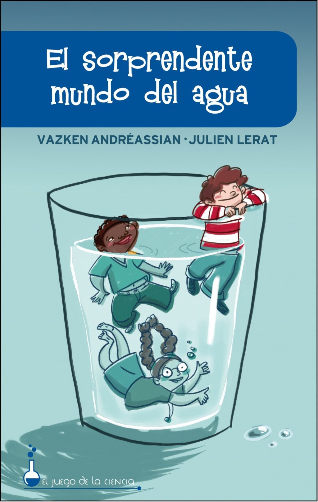 El Sorprendente Mundo del Agua
