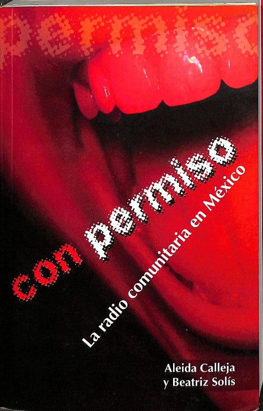 Con permiso: La Radio Comunitaria en México