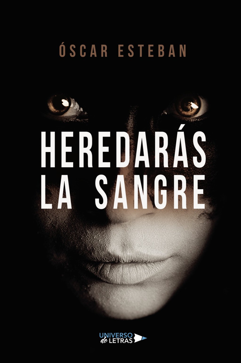 Heredarás la Sangre