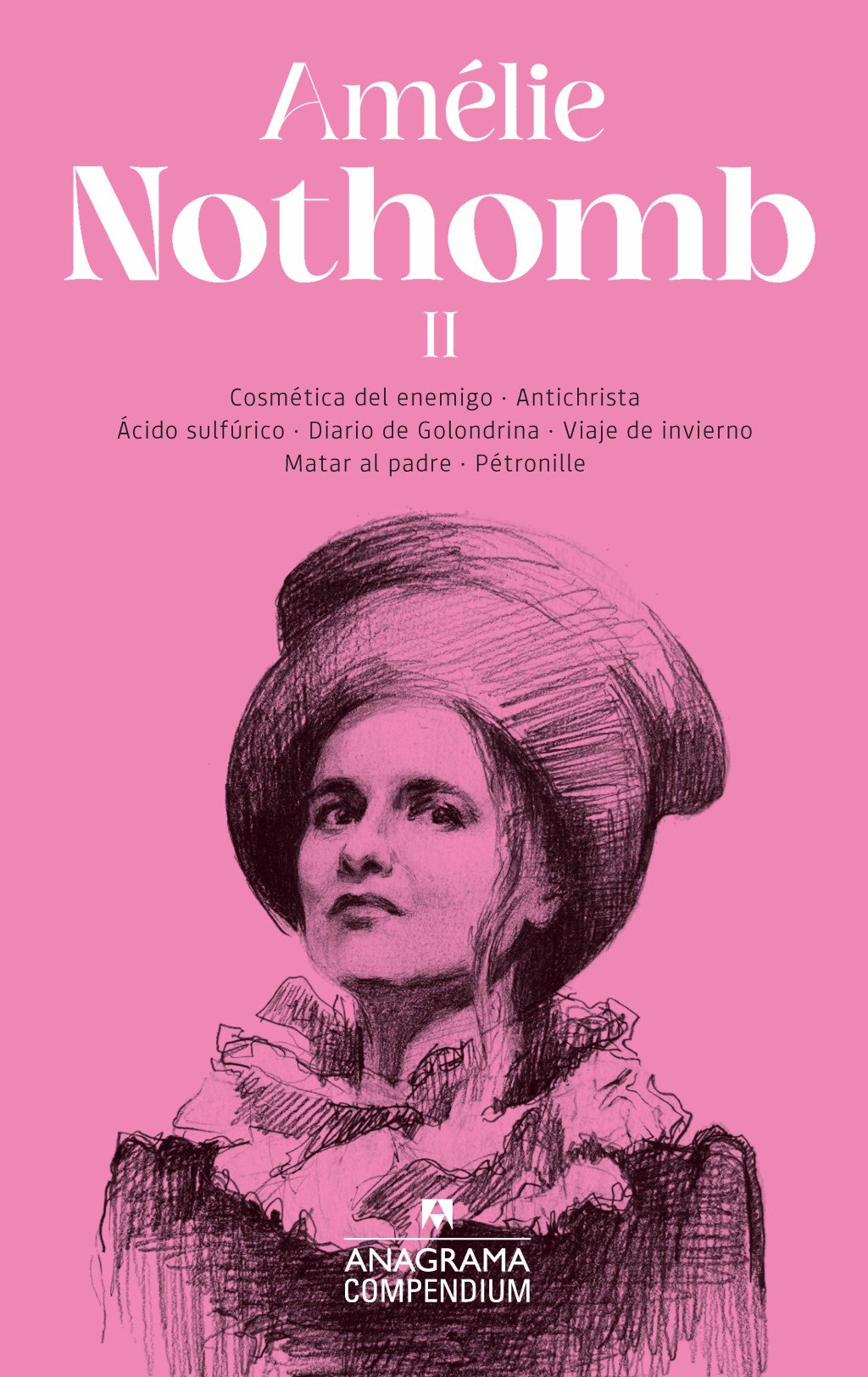 Amélie Nothomb Vol. II