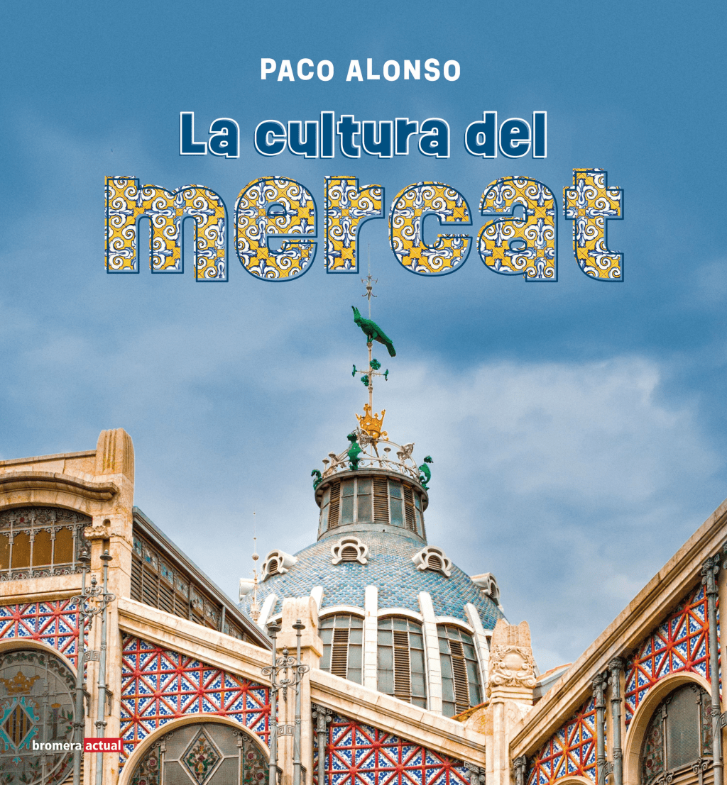 La Cultura del Mercat