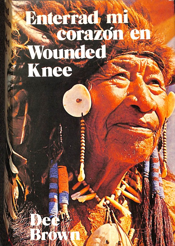 Enterrad mi corazón en Wounded Knee