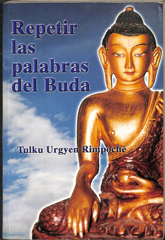 Repetir las Palabras del Buda