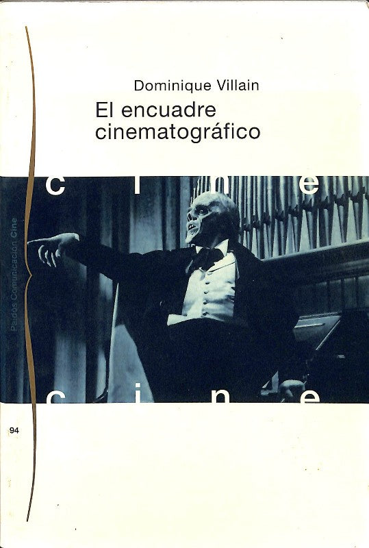 El Encuadre Cinematográfico