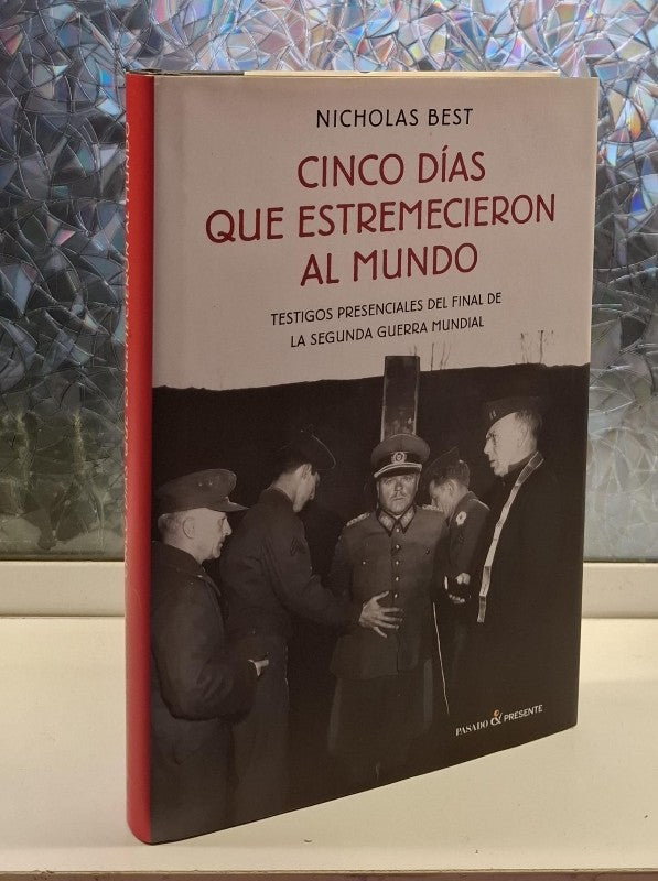 Cinco Días Que Estremecieron Al Mundo