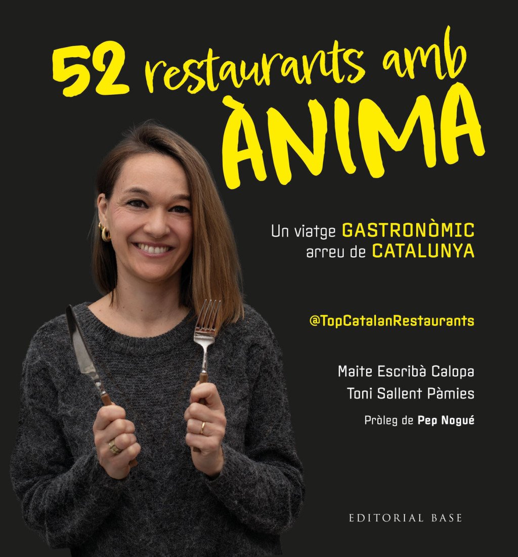Top Catalan Restaurants: 52 Restaurants amb Ànima