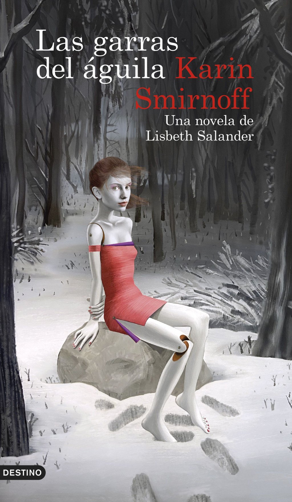 Las Garras del Águila: una Novela de Lisbeth Salander