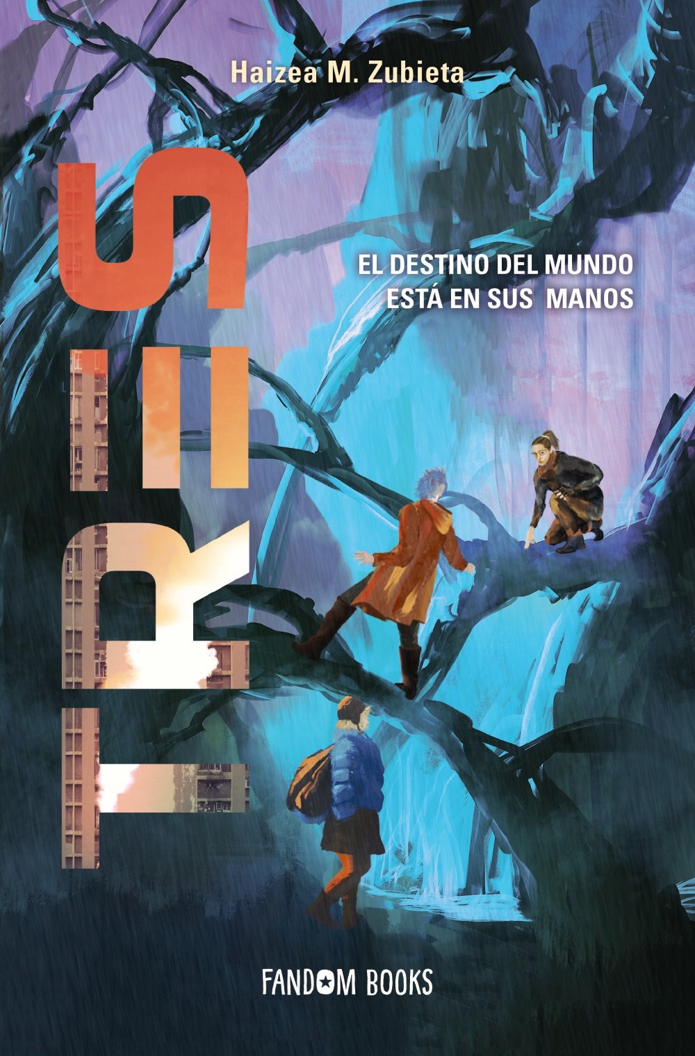 Tres: El Destino del Mundo Está en Sus Manos