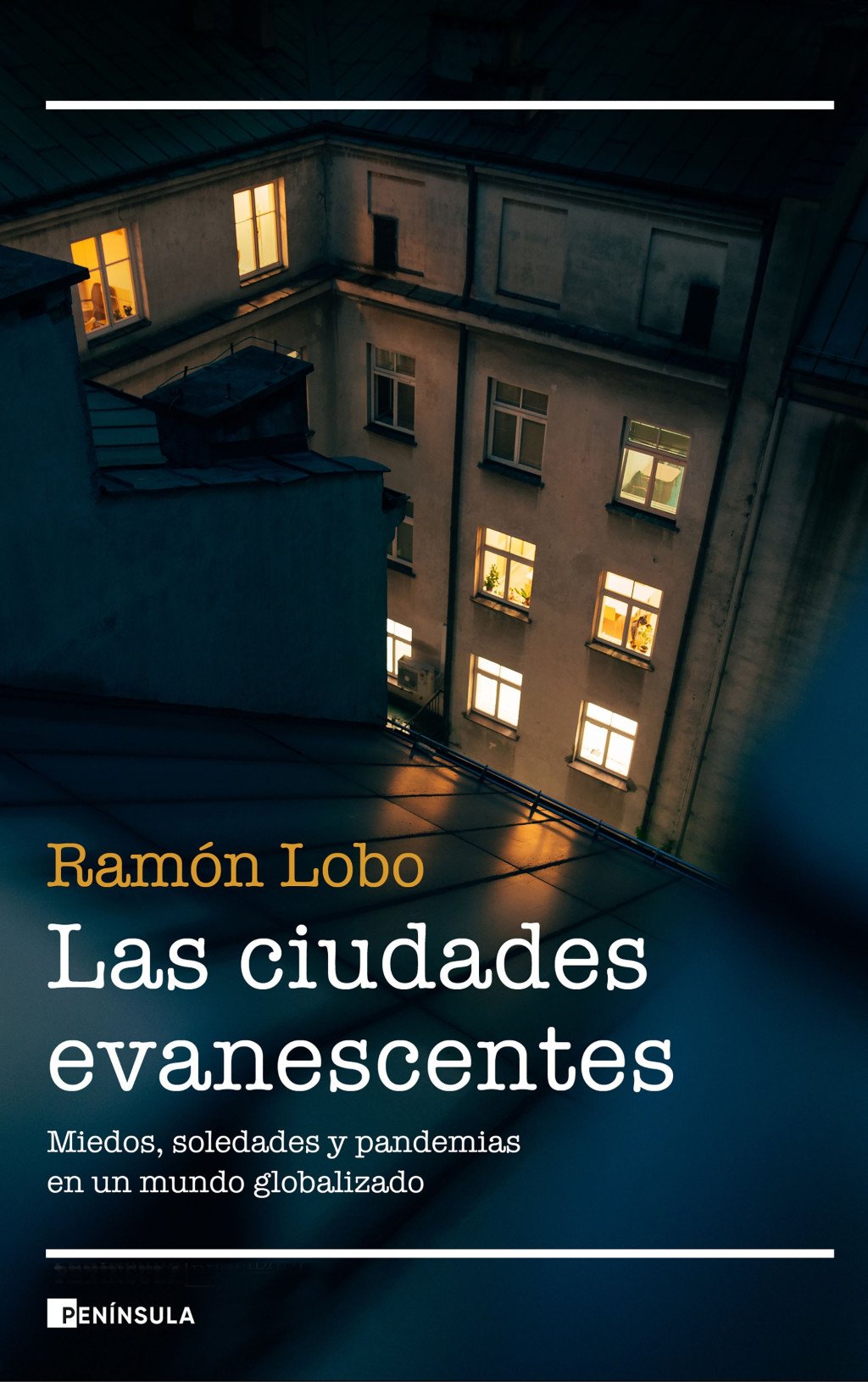 Las Ciudades Evanescentes